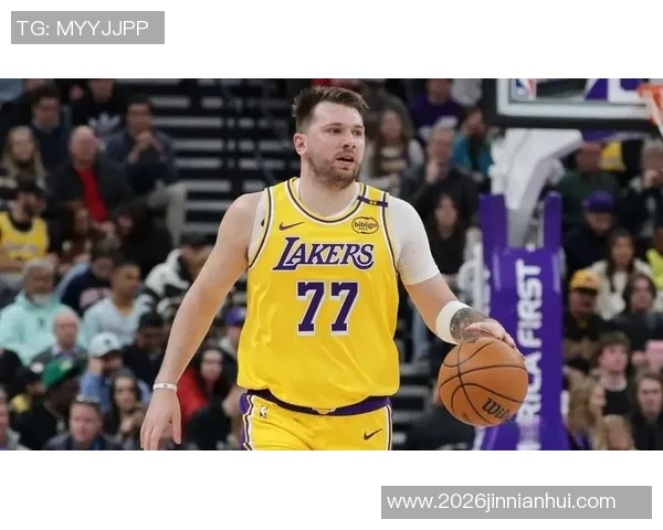 NBA官方称赞东契奇表现如巅峰湖人球队状态持续上升引发关注